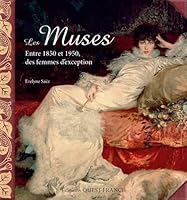 Les Muses a Paris Entre 1850 et 1950 2737362466 Book Cover