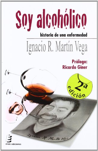 Portada de Soy Alcoholico: Historia de una Enfermedad