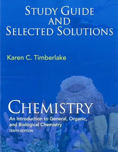 Chemistry: An Introduction to General, Organic, and Biological Chemistry