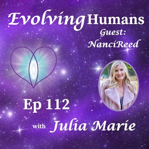 How A Near-Death Experience Transformed My Life | Guest: Nanci Reed Ep 112