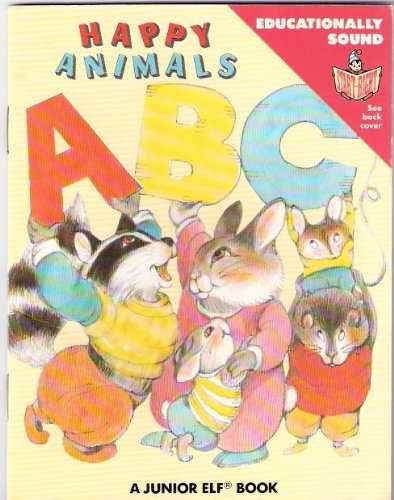 Happy Animals ABC a Junior Elf Book B002W25Y82 Book Cover