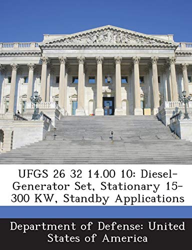 Ufgs 26 32 14.00 10: Diesel-Generator Set, Stationary 15-300