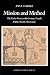 Mission and Method: The Early Nineteenth-Century French Public Health Movement (Cambridge Studies in the History of Medicine)