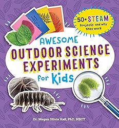 Child friendly backyard ideas outdoor science experiments book