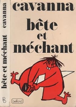 Paperback Be^te et me´chant (French Edition) [French] Book