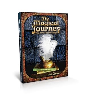 Paperback The Magical Journey - the First 30,000 Days Book