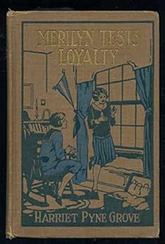 Merilyn Tests Loyalty / by Harriet Pyne Grove