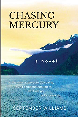 Chasing Mercury (The Chasing Mercury Toxic Trilogy)
