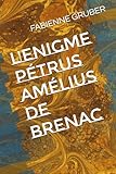 L'Enigme Pétrus Amélius de Brenac