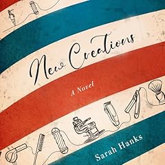 New Creations Audiobook By Sarah Hanks cover art