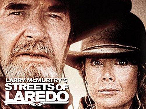 Larry McMurtry's Streets of Laredo