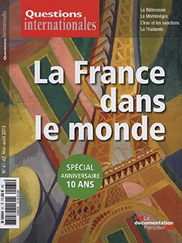 Questions Internationales La France Dans Le Monde Special Anniversaire 10 Ans French Edition Ebook Collectif Amazon De Kindle Shop