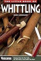 Algopix Similar Product 7 - The Little Book of Whittling Passing