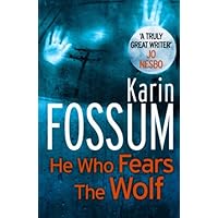 He Who Fears the Wolf