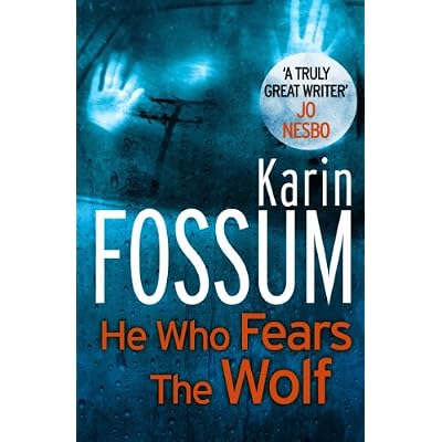 He Who Fears the Wolf