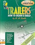 Trailers : How to Design and Build. Volume 2. Structure