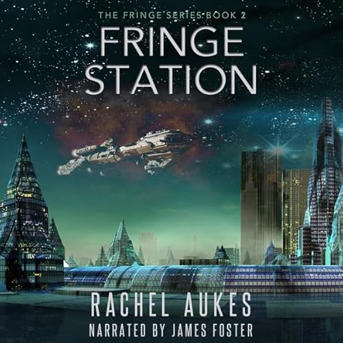Fringe Station Audiolivro Por Rachel Aukes capa