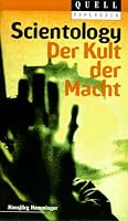 Scientology - Der Kult der Macht 3791834908 Book Cover
