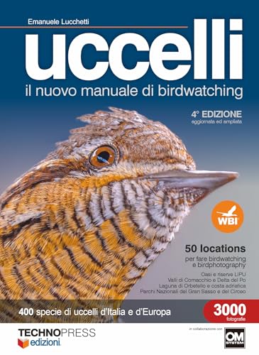 Uccelli. Il nuovo manuale di birdwatching. Ediz. ampliata