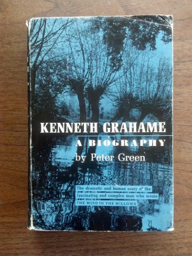 Kenneth Grahame, a biography B0007DLJFU Book Cover