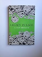 Legacy in lace B0006BUNHS Book Cover