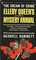 ELLERY QUEEN'S SIXTEENTH (16th) MYSTERY ANNUAL: The Scent of Murder; Too Clever for Scotland Yard; Beidenbauer's Flea; Who Wants to be a Dead Hero; Easy Money; Family Affair; The Back Stairway; The Sy B000GVUGKC Book Cover