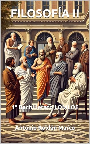 FILOSOFÍA II: 1º Bachillerato LOMLOE