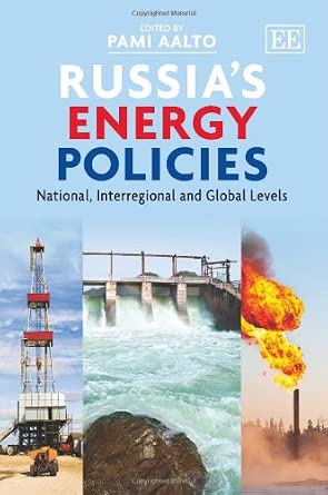 Russia’s Energy Policies: National, Interregional and Global Levels book cover