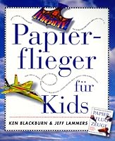 Papierflieger für Kids 3829027664 Book Cover