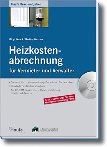 Heizkostenabrechnung für Vermieter und Verwalter: Die neue Heizkostenverordnung: Das müssen Sie be Heizkostenabrechnung für Vermieter und Verwalter: Die neue Heizkostenverordnung: Das müssen Sie be