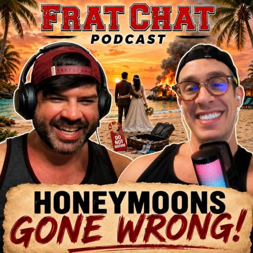 Season 8 Ep. 26: Honeymoons Gone WRONG