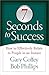 7 Seconds to Success: How to Effectively Relate to People in an Instant