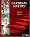 Cardinal Nation: 3rd Edition