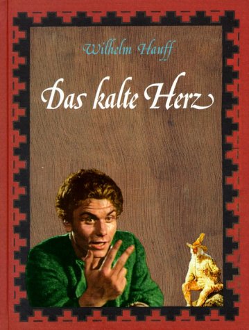 Das kalte Herz. [German] 3359014669 Book Cover