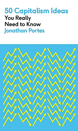 50 Capitalism Ideas You Really Need to Know (50 Ideas You Really Need to Know series)