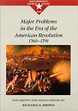 Major Problems in the Era of the American Revolution