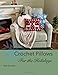 Crochet Pillows for the Holidays (Tiger Road Crafts)