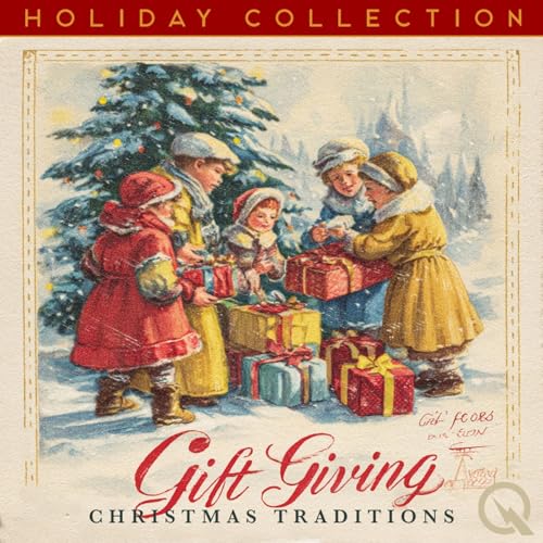 Christmas Traditions - Gift Giving cover art