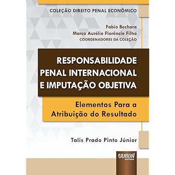 Capa do livro Responsabilidade Penal Internacional e Imputação Objetiva - Elementos Para a Atribuição do Resultado