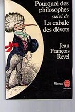 Download Pourquoi des philosophes : Suivi de La Cabale Des Dévots PDF