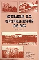 Mountainair, N.M., Centennial History, 1903-2003 0974063401 Book Cover