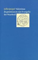 Valentinus de gnosticus en zijn Evangelie der Waarheid 9071608131 Book Cover