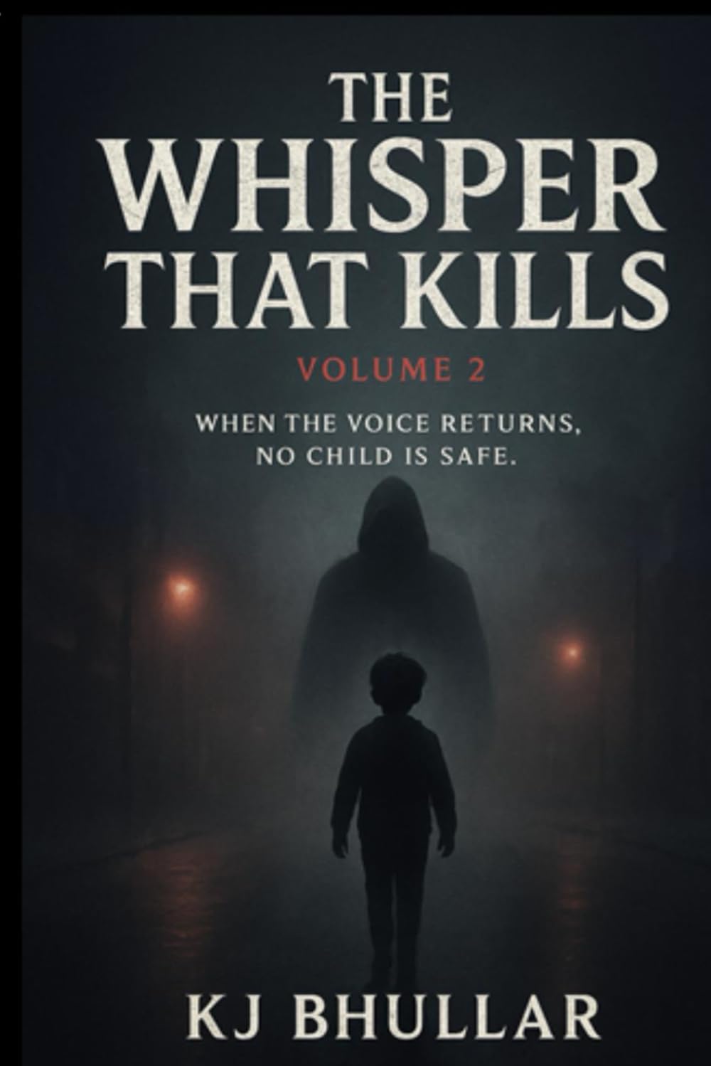 The Whisper That Kills-2: “Where the Mind Becomes the Battlefield”