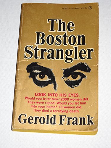 The Boston Strangler by Gerald Frank (1967-08-31) B01FIX4XYC Book Cover