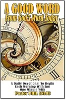 A Good Word From God's Word Today B097S64VLS Book Cover