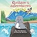 Gustave's Adventures Vol 1: Just a Seal