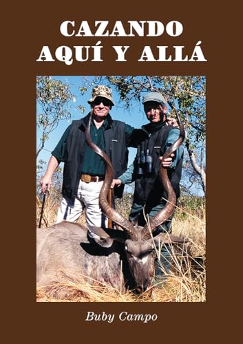 Cazando aquí y allá