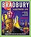 Bradbury: Illustrated Life, a Journey to Far Metaphor