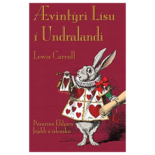 Ævintýri Lísu í Undralandi: Alice's Adventures in Wonderland in Icelandic