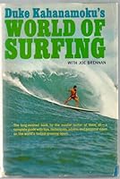Duke Kahanamoku's world of surfing with Joe Brennan B000PUFWZ8 Book Cover
